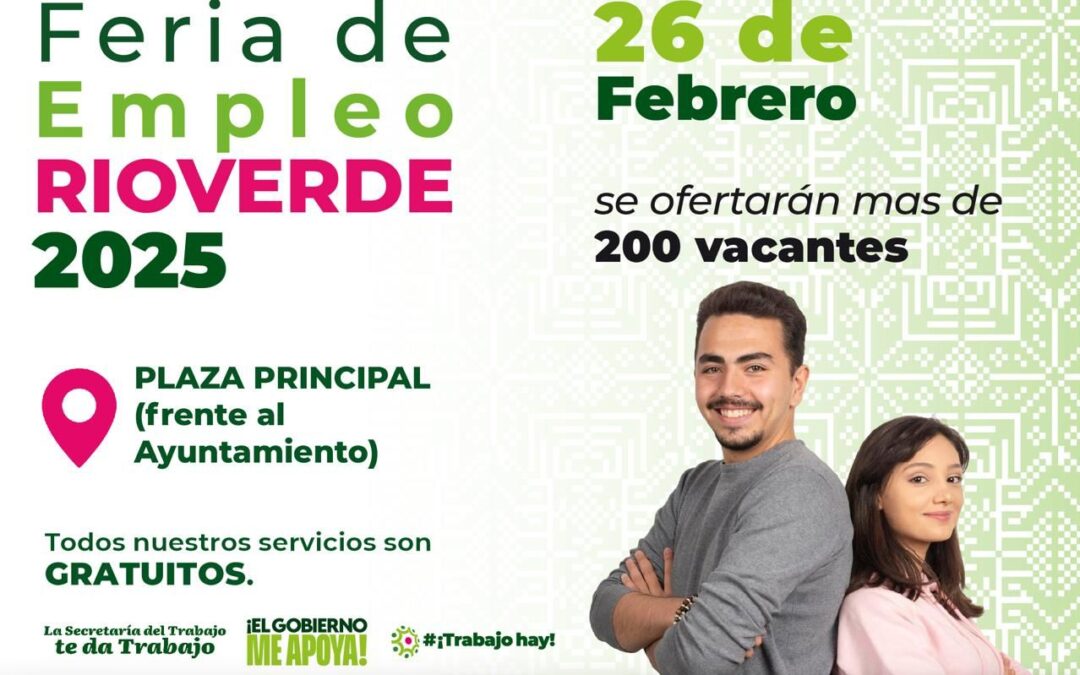 GOBIERNO DEL ESTADO REALIZARÁ FERIA DEL EMPLEO EN RIOVERDE• Más de 20 empresas ofertarán más de 300 plazas laborales para las y los rioverdenses