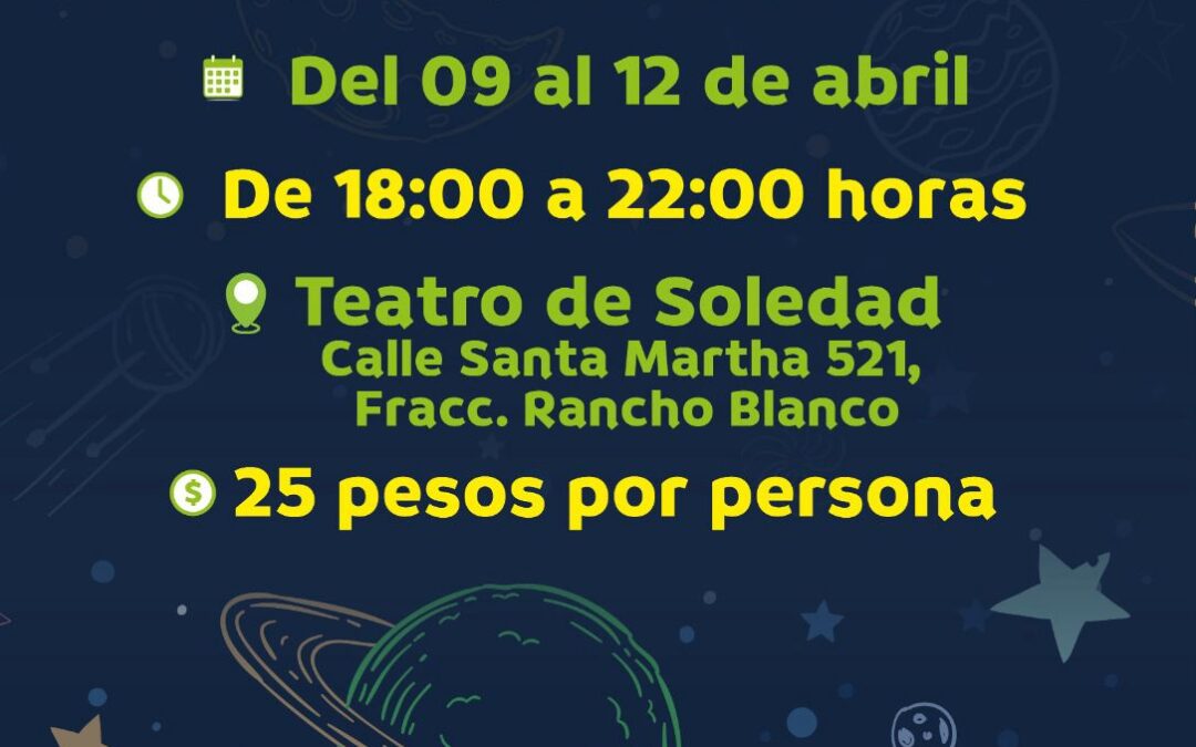 ESTE MIÉRCOLES, INICIAN LAS NOCHES ASTRONÓMICAS EN SOLEDAD DE GRACIANO SÁNCHEZ